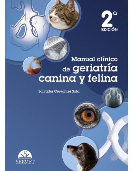 Manual clinico de geriatria canina y felina 2ª edicion